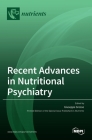 Recent Advances in Nutritional Psychiatry By Giuseppe Grosso (Editor) Cover Image