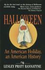 Halloween: An American Holiday, an American History By Lesley Bannatyne Cover Image