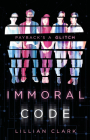 Immoral Code By Lillian Clark Cover Image