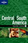 Healthy Travel: Central & South America By Isabelle Young, Tony Gherardin (Revised by) Cover Image