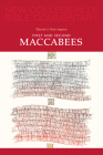 First and Second Maccabees: Volume 12volume 12 (New Collegeville Bible Commentary: Old Testament #12) Cover Image