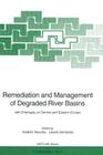 Remediation and Management of Degraded River Basins: With Emphasis on Central and Eastern Europe (NATO Science Partnership Subseries: 2 #3) By Vladimir Novotny (Editor), Laszlo Somlyody (Editor) Cover Image