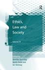 Ethics, Law and Society: Volume IV By Jennifer Gunning (Editor), Søren Holm (Editor), Ian Kenway (Editor) Cover Image