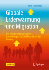 Globale Erderwärmung Und Migration: Der Klimawandel Und Seine Auswirkungen Auf Die Migration in Den Norden By Boris Soukharev Cover Image