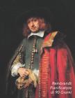 Rembrandt Pianificatore Di 90 Giorni: Ritratto Di Jan Six - Agenda Di 3 Mesi Con Calendario 2019 - Organizzatore Di Programmi Mensili - 12 Settimane By Palode Bode Cover Image