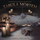 Tabula Mortem: A Modern Spirit Board By Judas Knight and Jerome Vandyke Cover Image