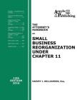 The Attorney's Handbook on Small Business Reorganization Under Chapter 11: 12th Edition, 2016 Cover Image