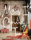 May I Come In?: Discovering the World in Other People's Houses Cover Image