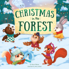 Christmas in the Forest (Clever Storytime) By Elena Feldman, Marie Koless (Illustrator), Clever Publishing Cover Image