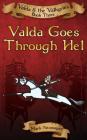 Valda Goes Through Hel: Valda & the Valkyries Book Three Cover Image