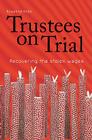 Trustees on Trial: Recovering the Stolen Wages Cover Image