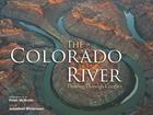 The Colorado River: Flowing Through Conflict Cover Image