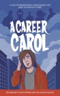 A Career Carol By Helmut Schuster (Joint Author), David Oxley (Joint Author) Cover Image