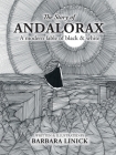 The Story of Andalorax: A Modern Fable of Black & White By Barbara Linick, Barbara Linick (Illustrator) Cover Image