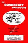 The Bushcraft Handbooks - Firemaking & Lighting By Richard H. Graves Cover Image