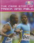 The Inside Story of Track and Field (Sports World) By Clive Gifford Cover Image
