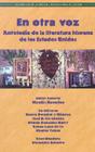 En Otra Voz: Antologia de la Literatura Hispana de los Estados Unidos (Recovering the U.S. Hispanic Literary Heritage) Cover Image