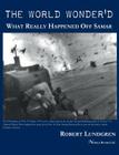 The World Wonder'd: What Really Happened Off Samar By Robert Lundgren Cover Image