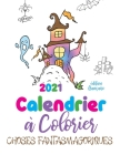 2021 Calendrier à colorier choses fantasmagoriques (édition française) By Gumdrop Press Cover Image