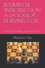 Resumen de Introducción a la Lógica de Irving Copi: Colección Resúmenes Universitarios N° 191 By Mauricio Fau Cover Image