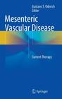 Mesenteric Vascular Disease: Current Therapy Cover Image
