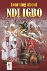 Learning about NDI IGBO By CHIBEZE IKOKWU, CHINEDU UCHECHUKWU (Editor) Cover Image
