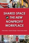 Shared Space and the New Nonprofit Workplace Cover Image