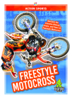Freestyle Motocross By K. A. Hale Cover Image
