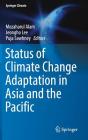 Status of Climate Change Adaptation in Asia and the Pacific (Springer Climate) By Mozaharul Alam (Editor), Jeongho Lee (Editor), Puja Sawhney (Editor) Cover Image