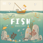 Adventures with Finn and Skip: Fish: A tale about ridding the ocean of plastic pollution (Adventures with Finn and Skip ) Cover Image