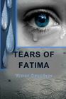 Tears of Fatima By Victor O. Ogundare Cover Image