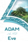 Adam and Eve By Aabidah Khan Cover Image