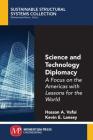 Science and Technology Diplomacy, Volume I: A Focus on the Americas with Lessons for the World Cover Image