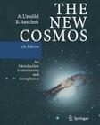 The New Cosmos: An Introduction to Astronomy and Astrophysics By Albrecht Unsöld, Bodo Baschek Cover Image