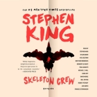 Skeleton Crew: Stories By Stephen King (Read by), Dylan Baker (Read by), Kyle Beltran (Read by) Cover Image