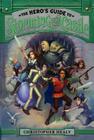 The Hero's Guide to Storming the Castle By Christopher Healy, Todd Harris (Illustrator) Cover Image