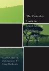The Columbia Guide to South African Literature in English Since 1945 (Columbia Guides to Literature Since 1945) By Gareth Cornwell, Dirk Klopper, Craig MacKenzie Cover Image