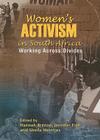 Women's Activism in South Africa: Working Across Divides Cover Image