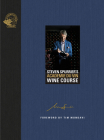 Steven Spurrier's Académie Du Vin Wine Course: The Art of Learning by Tasting By Steven Spurrier Cover Image