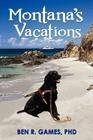Montana's Vacations Cover Image