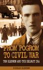 From Pogrom to Civil War: Tom Glennon and the Belfast IRA Cover Image