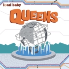 Local Baby Queens By Nancy Ellwood Cover Image