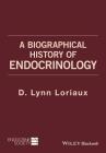 Biographical History of Endocr (Wiley-Endocrine Society) Cover Image