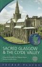 Sacred Glasgow and the Clyde Valley Cover Image
