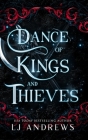 Dance of Kings and Thieves By Lj Andrews Cover Image