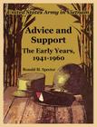 Advice and Support: The Early Years, 1941-1960 (United States Army in Vietnam) By Ronald H. Spector Cover Image