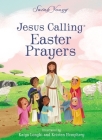 Jesus Calling Easter Prayers By Sarah Young, Katya Longhi (Illustrator), Kristen Humphrey (Illustrator) Cover Image