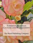 Tuberous Begonias: Culture and Management By Roger Chambers (Introduction by), The Rural Publishing Company Cover Image