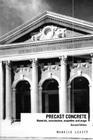 Precast Concrete: Materials, Manufacture, Properties and Usage, Second Edition By Maurice Levitt Cover Image