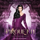 Pirouette By Kenley Davidson, Esther Wane (Read by) Cover Image